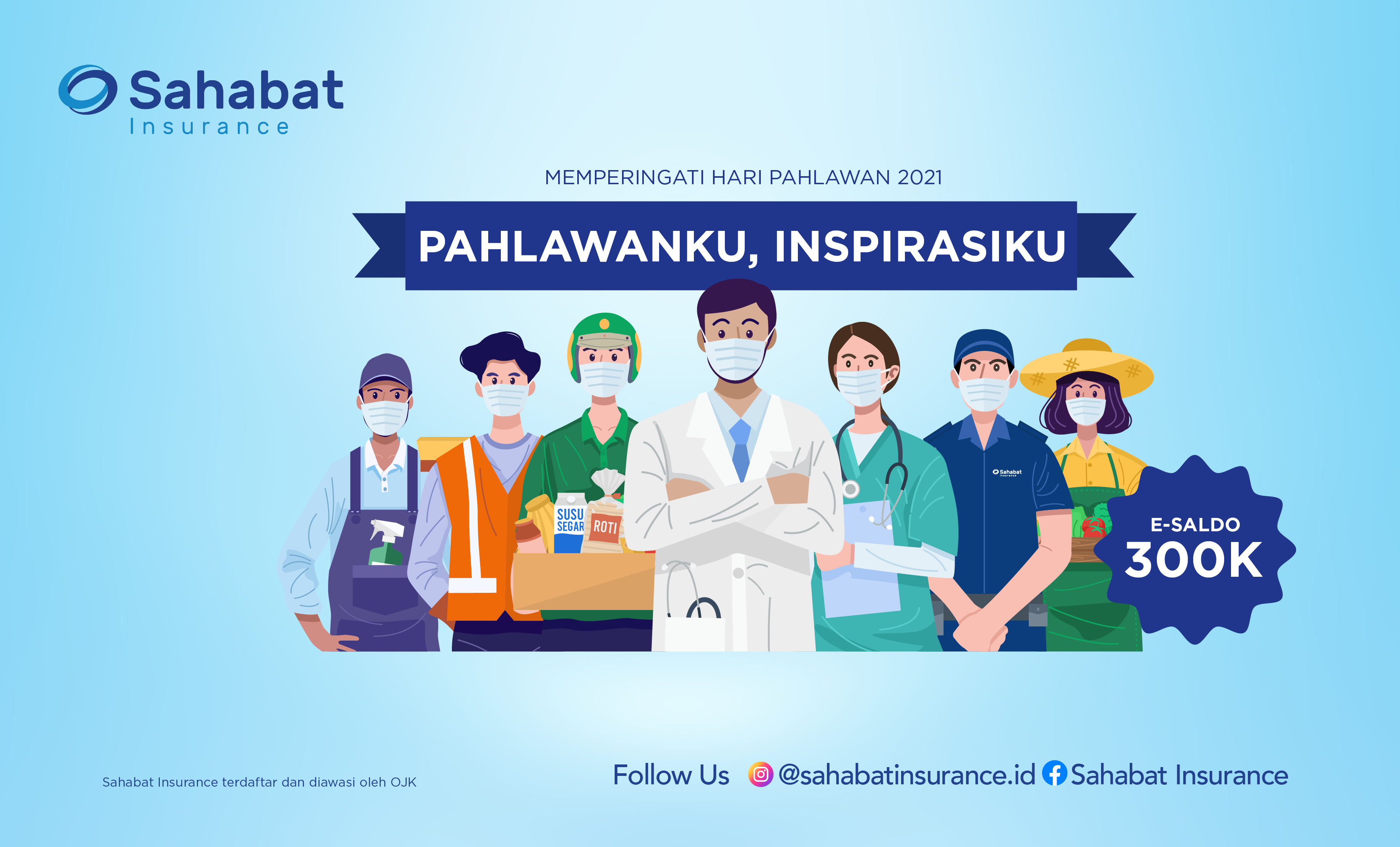 Berita - My Hero, My Inspiration - Sahabat Insurance | Solusi Lengkap Perlindungan Asuransi Anda