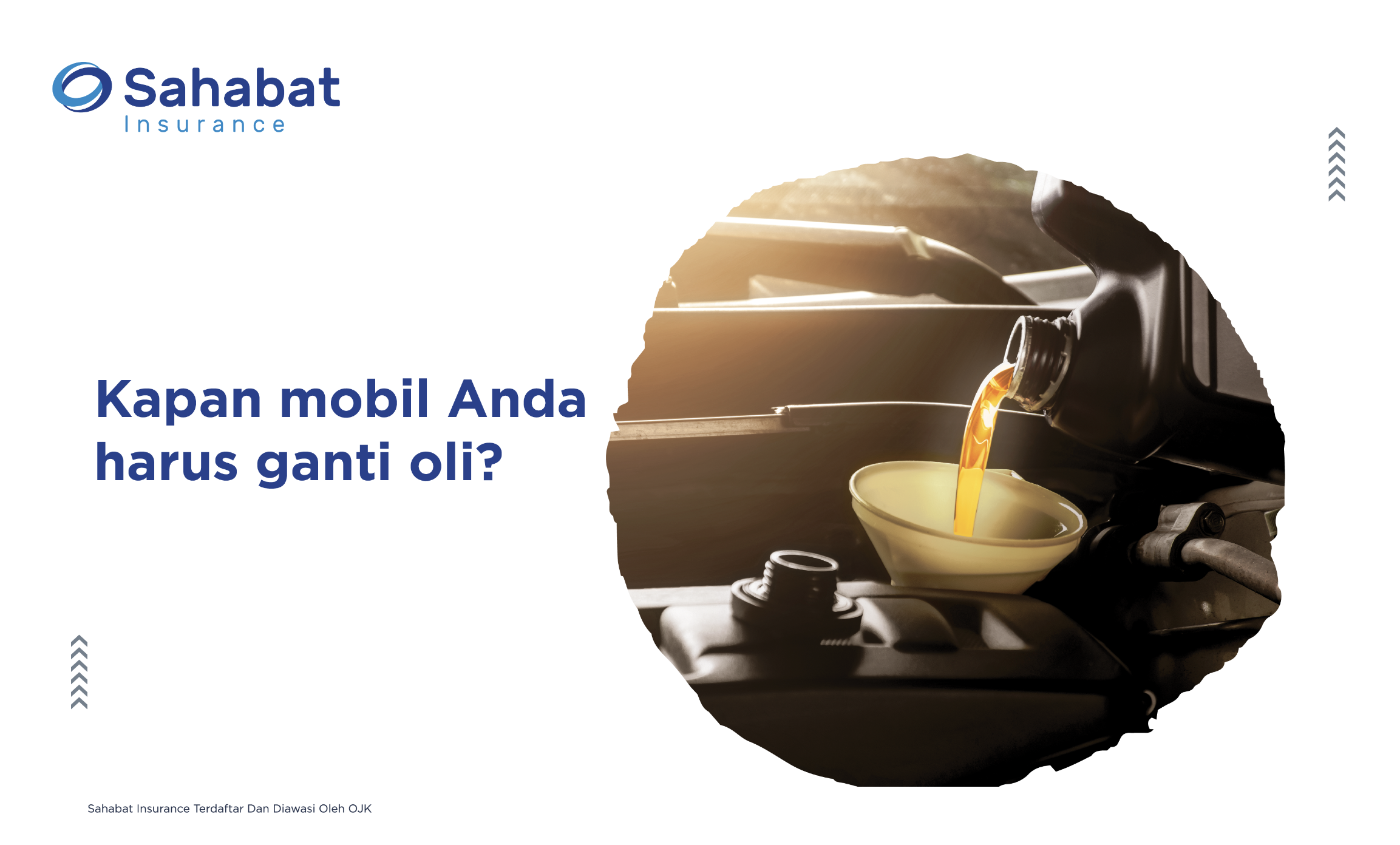 Berita - How Often Should You Change Engine Oil? - Sahabat Insurance | Solusi Lengkap Perlindungan Asuransi Anda