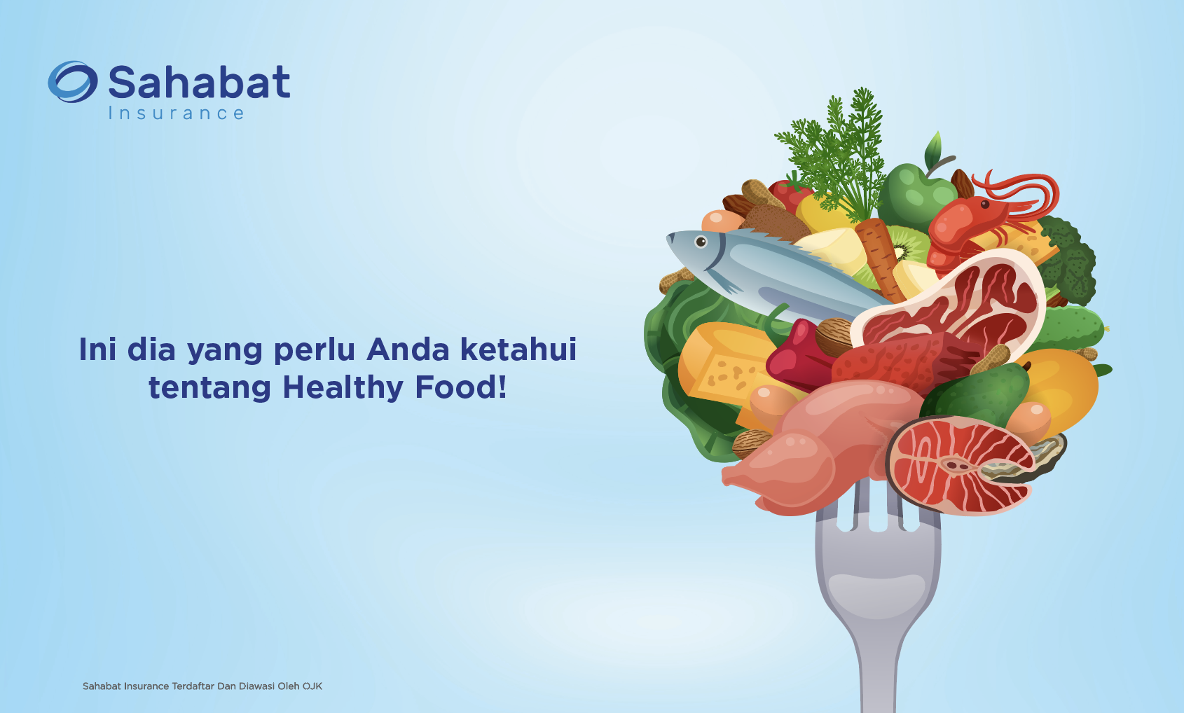 Here's what you need to know about Healthy Food | Sahabat Insurance