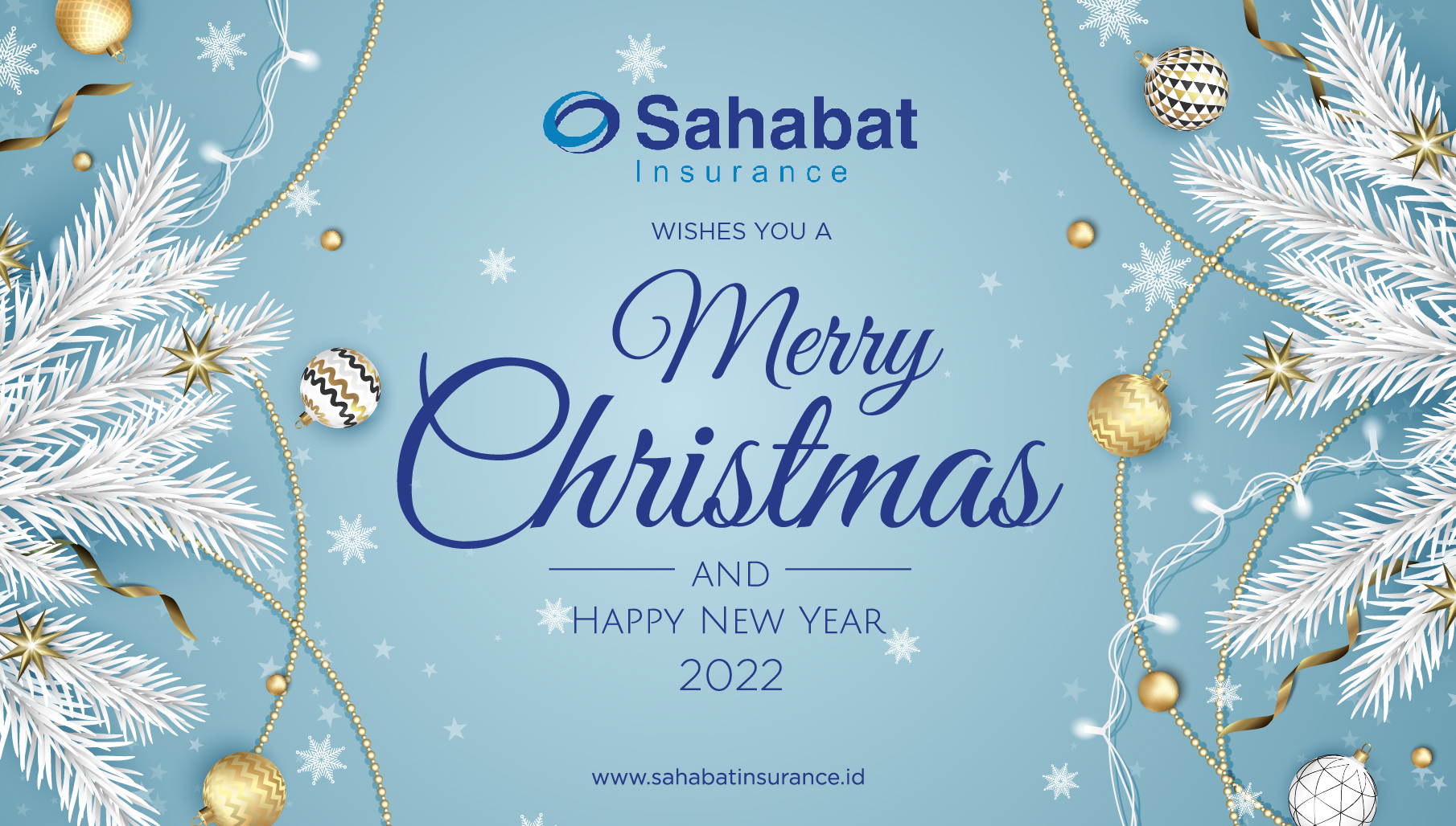 Berita - Wishes you a Merry Christmas and a Happy New Year 2022! - Sahabat Insurance | Solusi Lengkap Perlindungan Asuransi Anda