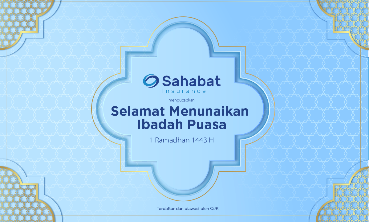Berita - Ramadan Mubarak. Wishing you a blessed and Happy Ramadan! - Sahabat Insurance | Solusi Lengkap Perlindungan Asuransi Anda