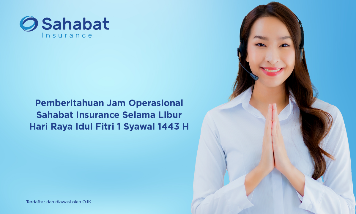 Berita - Eid Al Fitr Holiday Announcement - Sahabat Insurance | Solusi Lengkap Perlindungan Asuransi Anda