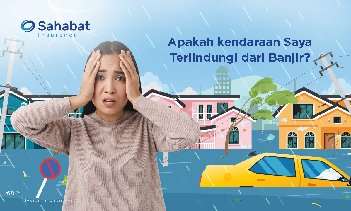 Berita - Does Car Insurance Cover Flood Damage? - Sahabat Insurance | Solusi Lengkap Perlindungan Asuransi Anda