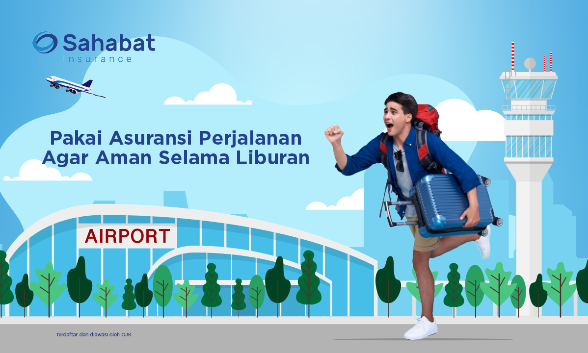 Berita - Important Travel Safety Tips Everyone Should Know - Sahabat Insurance | Solusi Lengkap Perlindungan Asuransi Anda