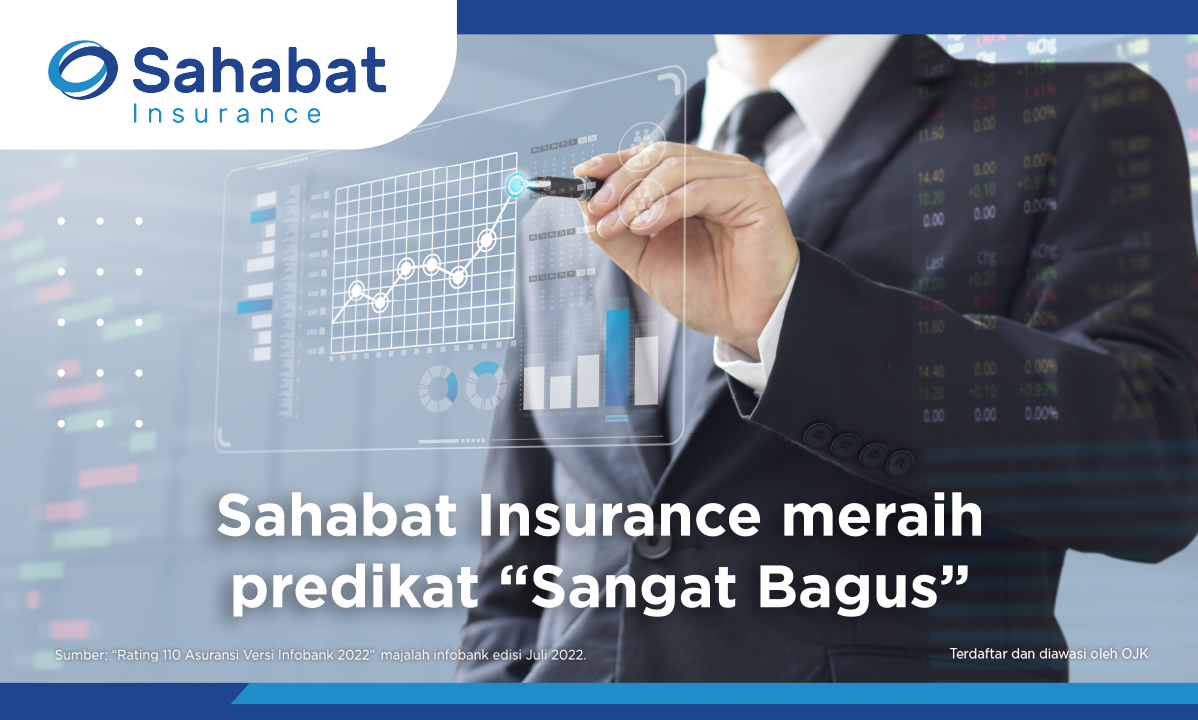 Berita - Sahabat Insurance Excellent Rating - Sahabat Insurance | Solusi Lengkap Perlindungan Asuransi Anda