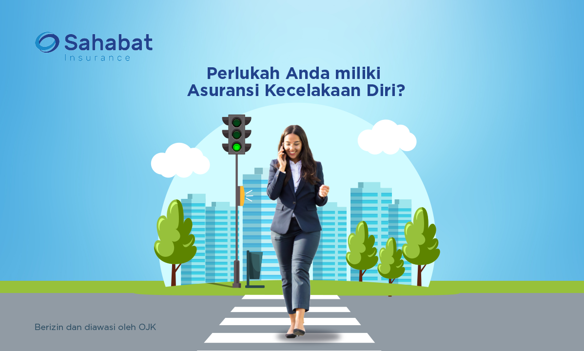 Berita - Is personal accident cover necessary? - Sahabat Insurance | Solusi Lengkap Perlindungan Asuransi Anda