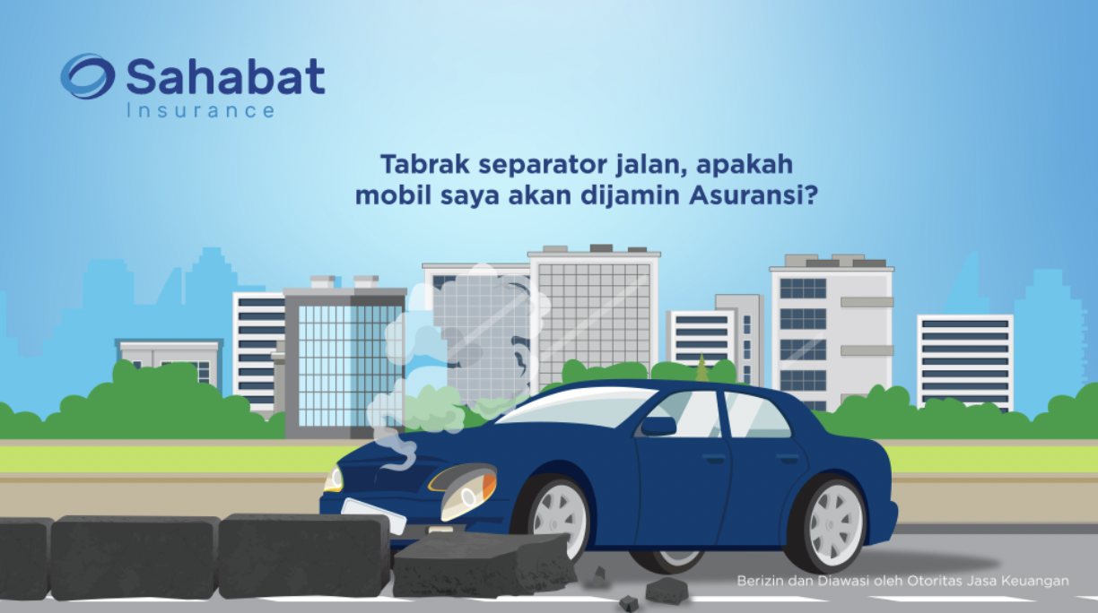 Berita - Insurance Tips: What would happen if you crash your car into a divider/separator? - Sahabat Insurance | Solusi Lengkap Perlindungan Asuransi Anda