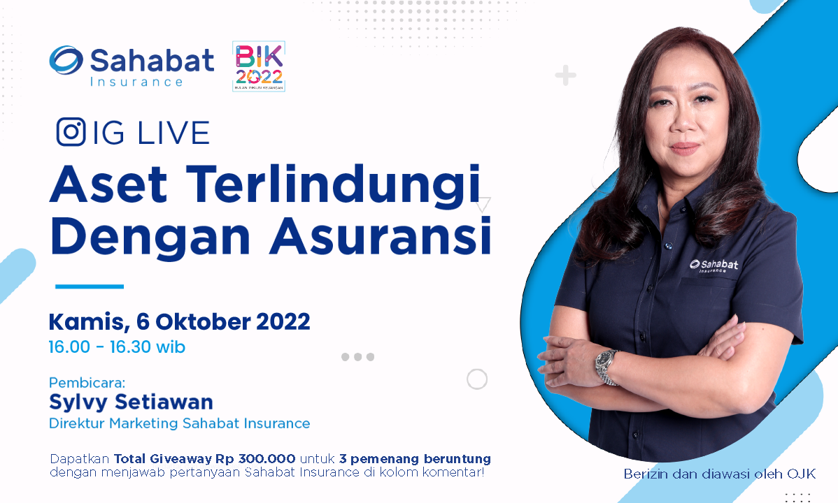 Berita - IG Live: Protecting your assets through insurance - Sahabat Insurance | Solusi Lengkap Perlindungan Asuransi Anda