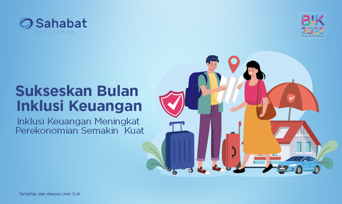 Berita - Financial Inclusion Month with Sahabat Insurance - Sahabat Insurance | Solusi Lengkap Perlindungan Asuransi Anda
