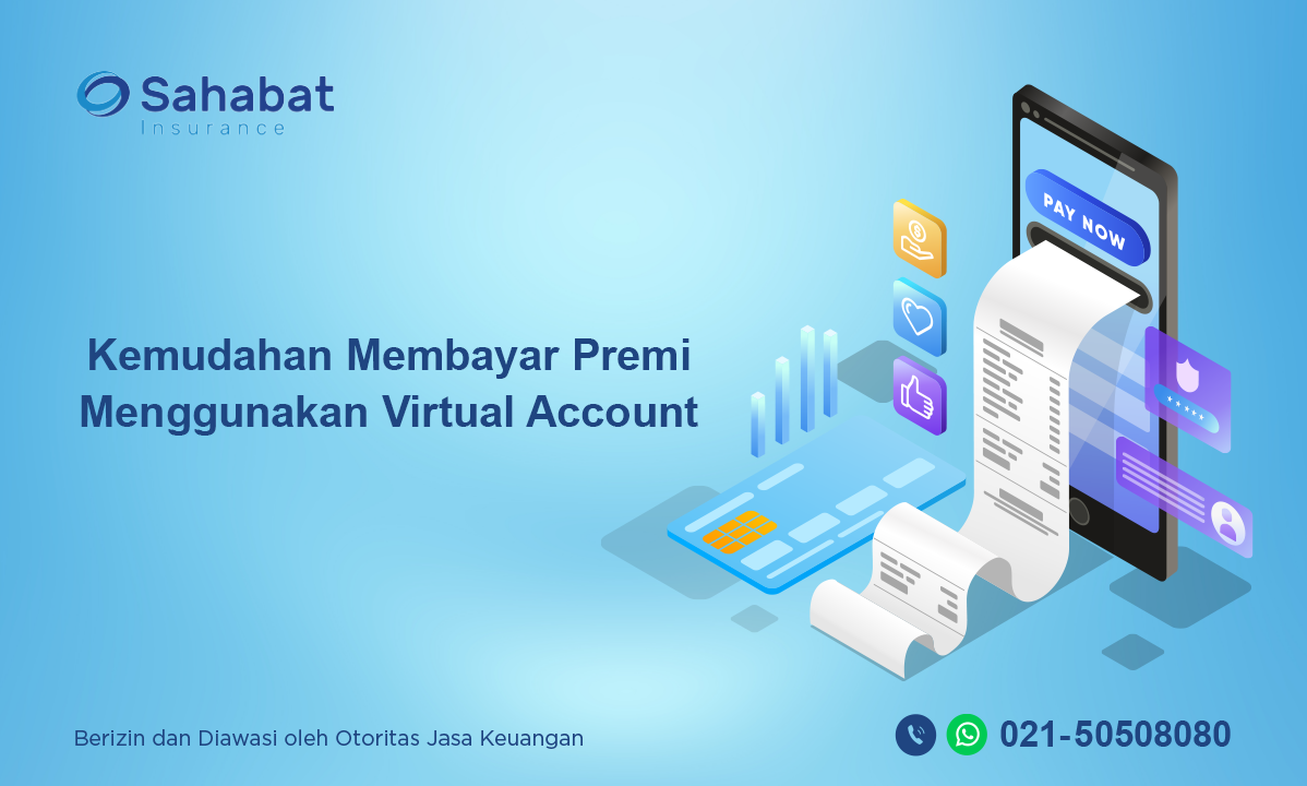 Berita - Virtual Account - Sahabat Insurance - Sahabat Insurance | Solusi Lengkap Perlindungan Asuransi Anda