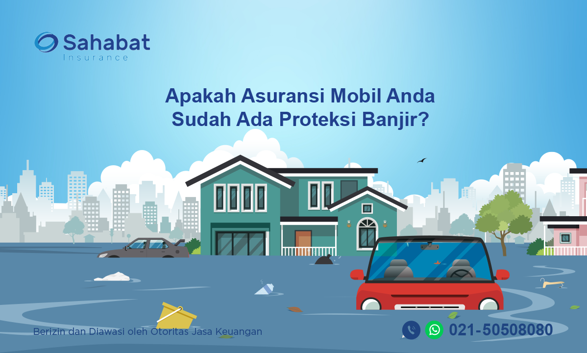 Berita - Does Car Insurance Cover Flood & Water Damage? - Sahabat Insurance | Solusi Lengkap Perlindungan Asuransi Anda