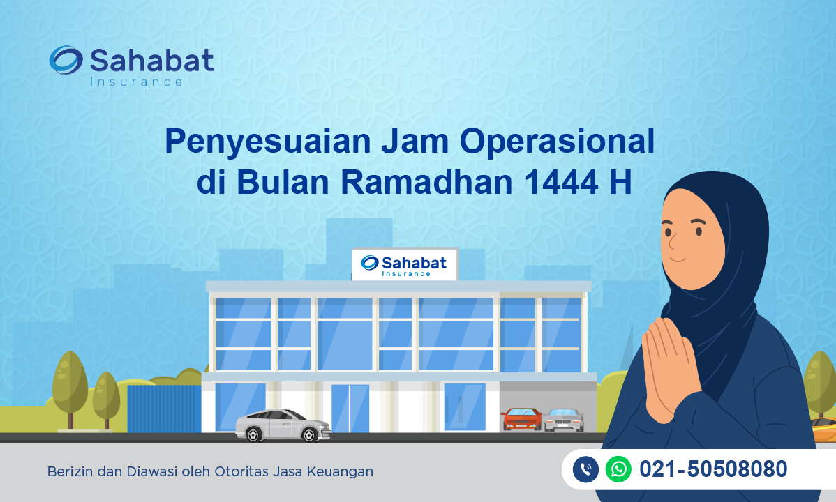 Berita - Working Hours during Ramadan - Sahabat Insurance | Solusi Lengkap Perlindungan Asuransi Anda