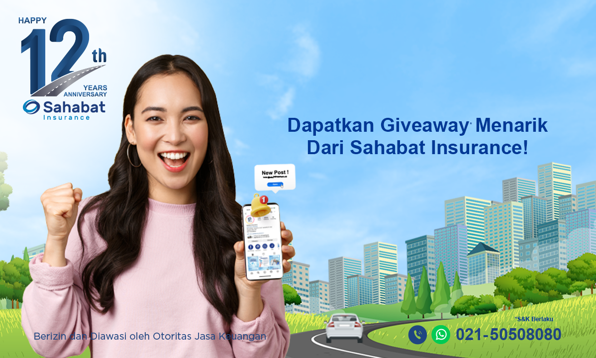 Berita - Don’t miss out on your chance to win some amazing giveaway from Sahabat Insurance! - Sahabat Insurance | Solusi Lengkap Perlindungan Asuransi Anda