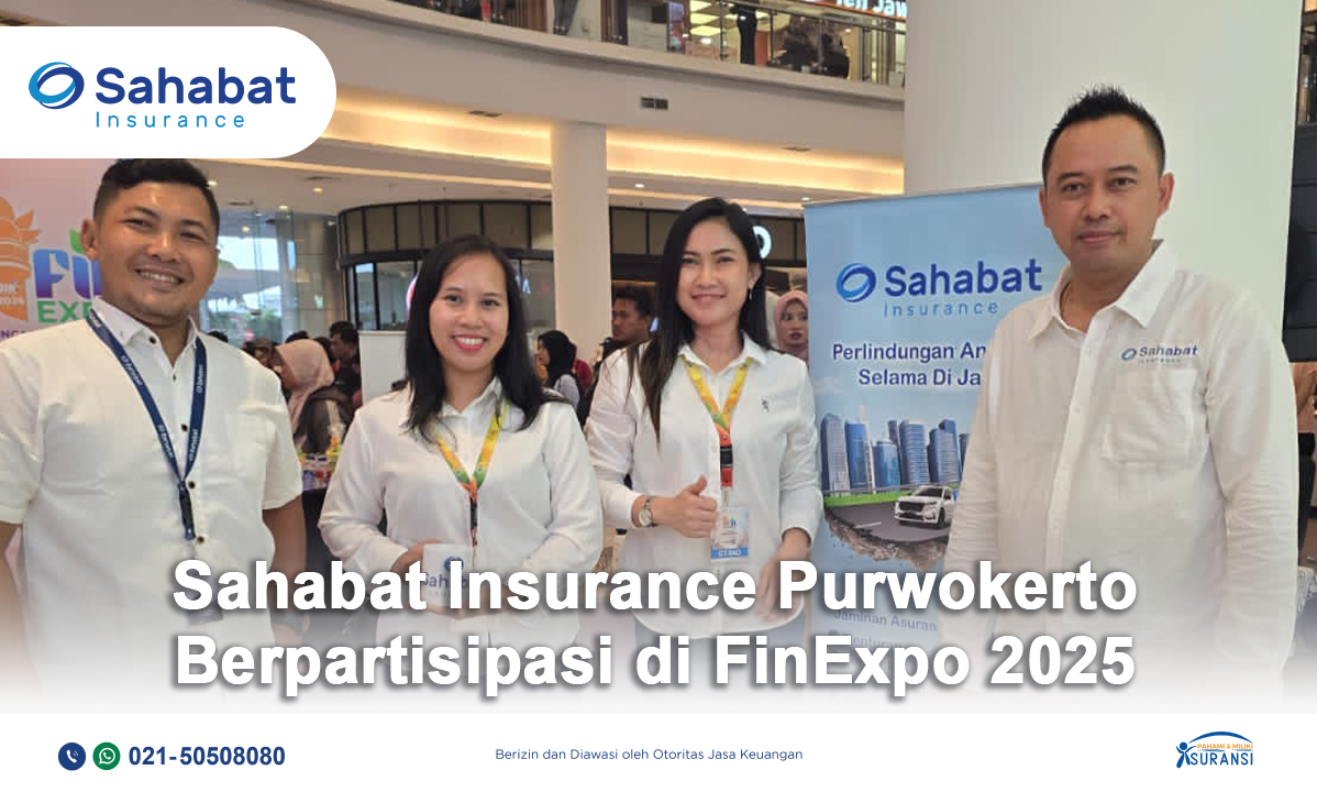 Berita - Sahabat Insurance Supports Financial Inclusion at OJK FinExpo Purwokerto 2025 - Sahabat Insurance | Solusi Lengkap Perlindungan Asuransi Anda