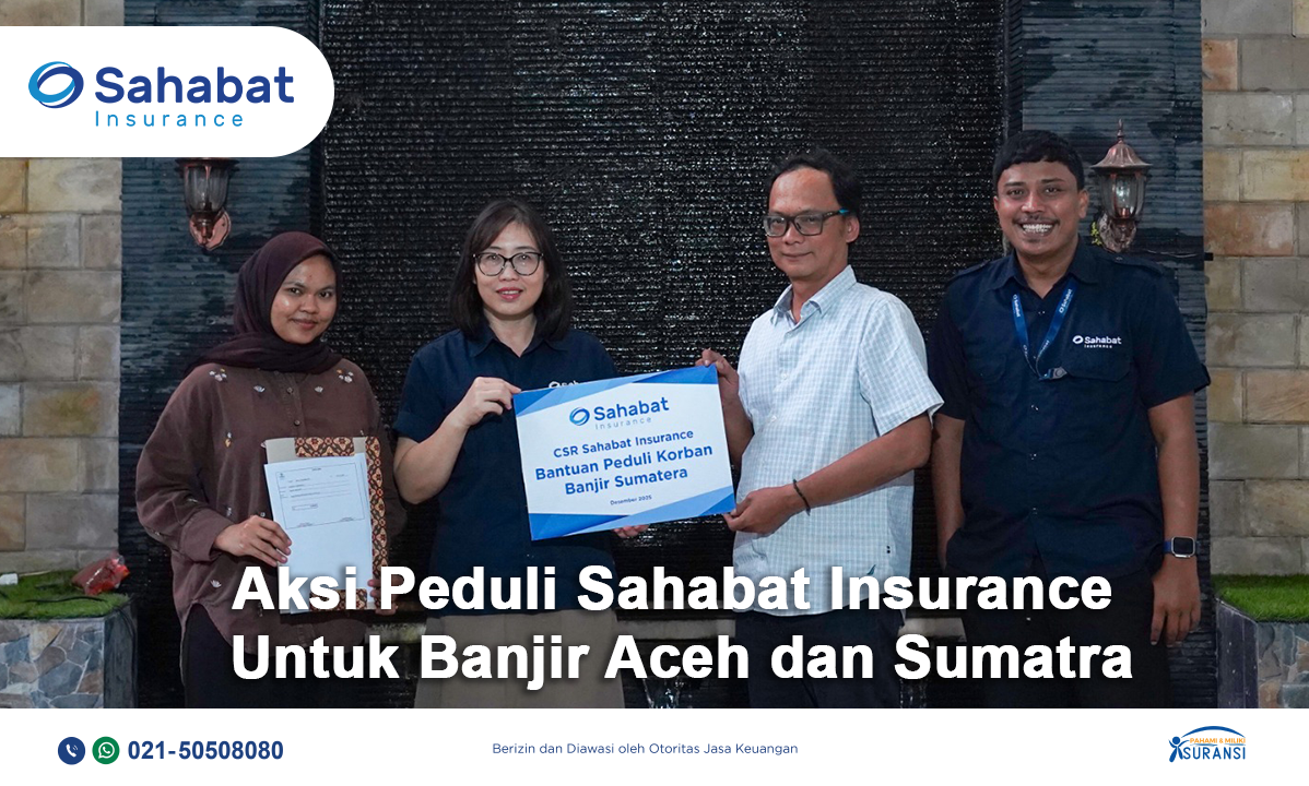 Berita - Sahabat Insurance Donates to Flood and Landslide Victims in Aceh and Sumatra - Sahabat Insurance | Solusi Lengkap Perlindungan Asuransi Anda