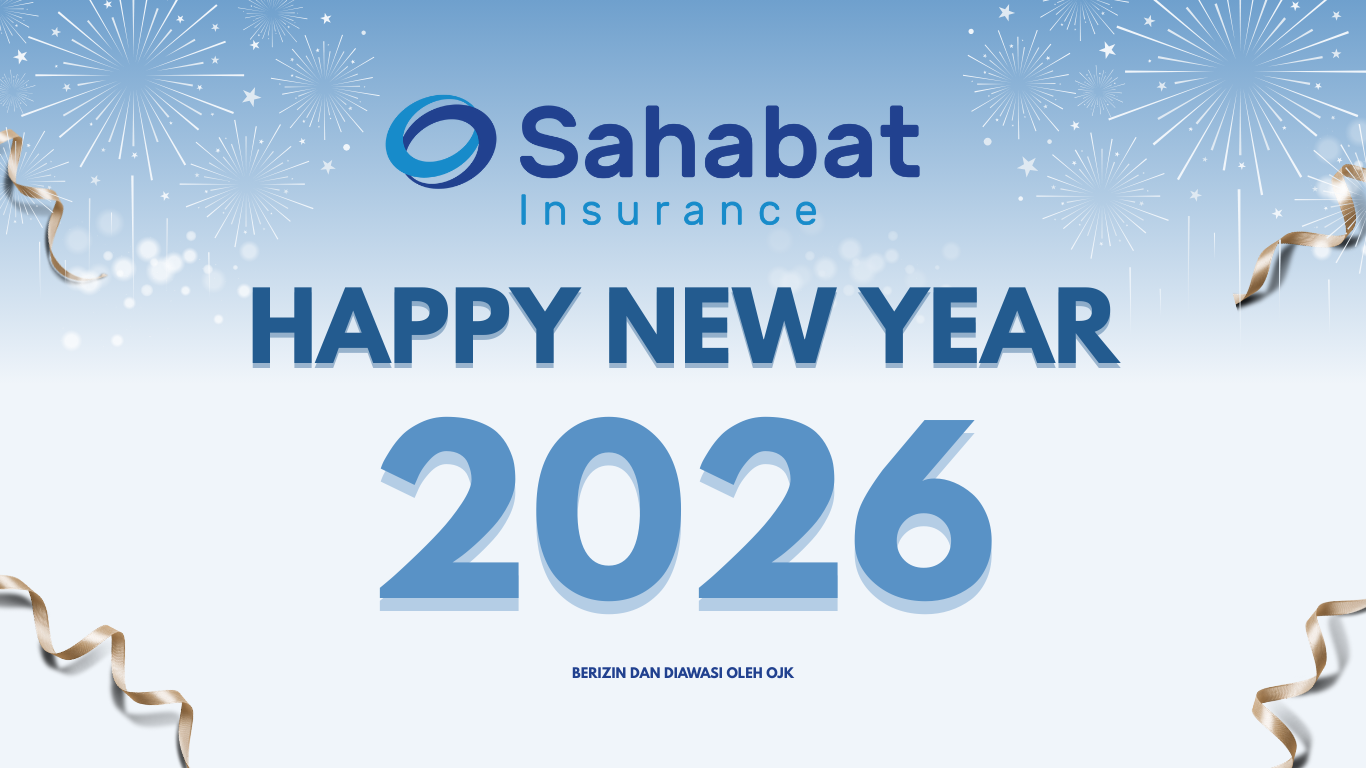 Berita - Office Operating Hours Announcement New Year Holiday - Sahabat Insurance | Solusi Lengkap Perlindungan Asuransi Anda