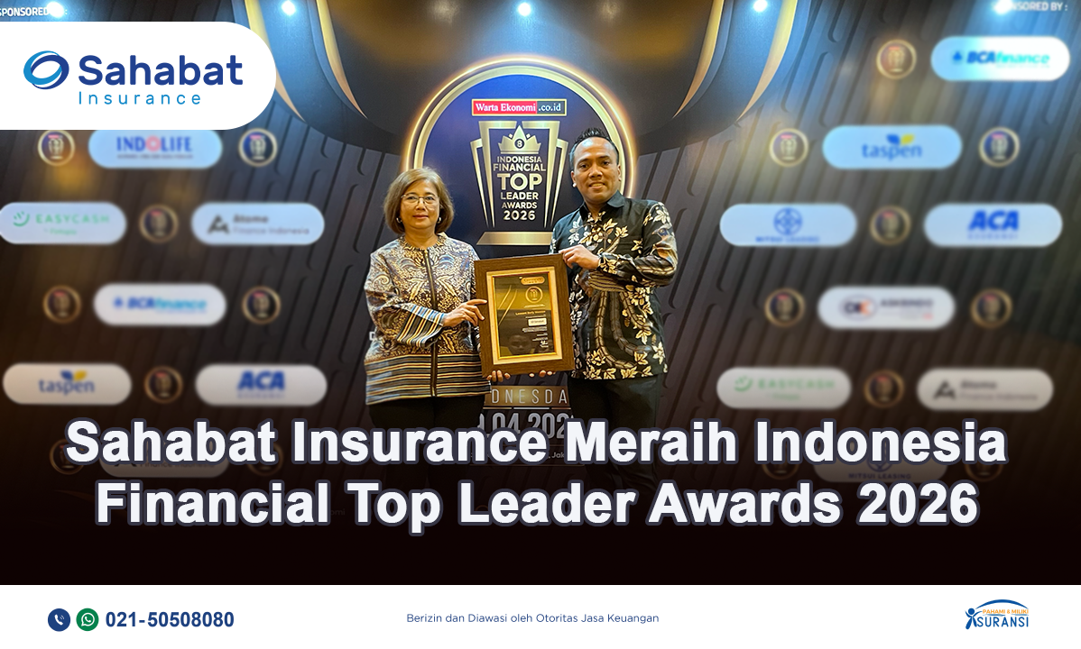 Berita - Indonesia Financial Top Leader Awards 2026 - Sahabat Insurance | Solusi Lengkap Perlindungan Asuransi Anda