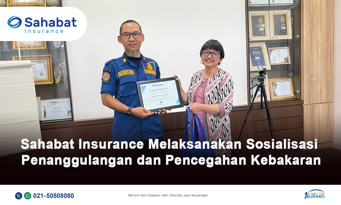 Berita - Sahabat Insurance Conducted Socialization Of Fire  Prevention - Sahabat Insurance | Solusi Lengkap Perlindungan Asuransi Anda