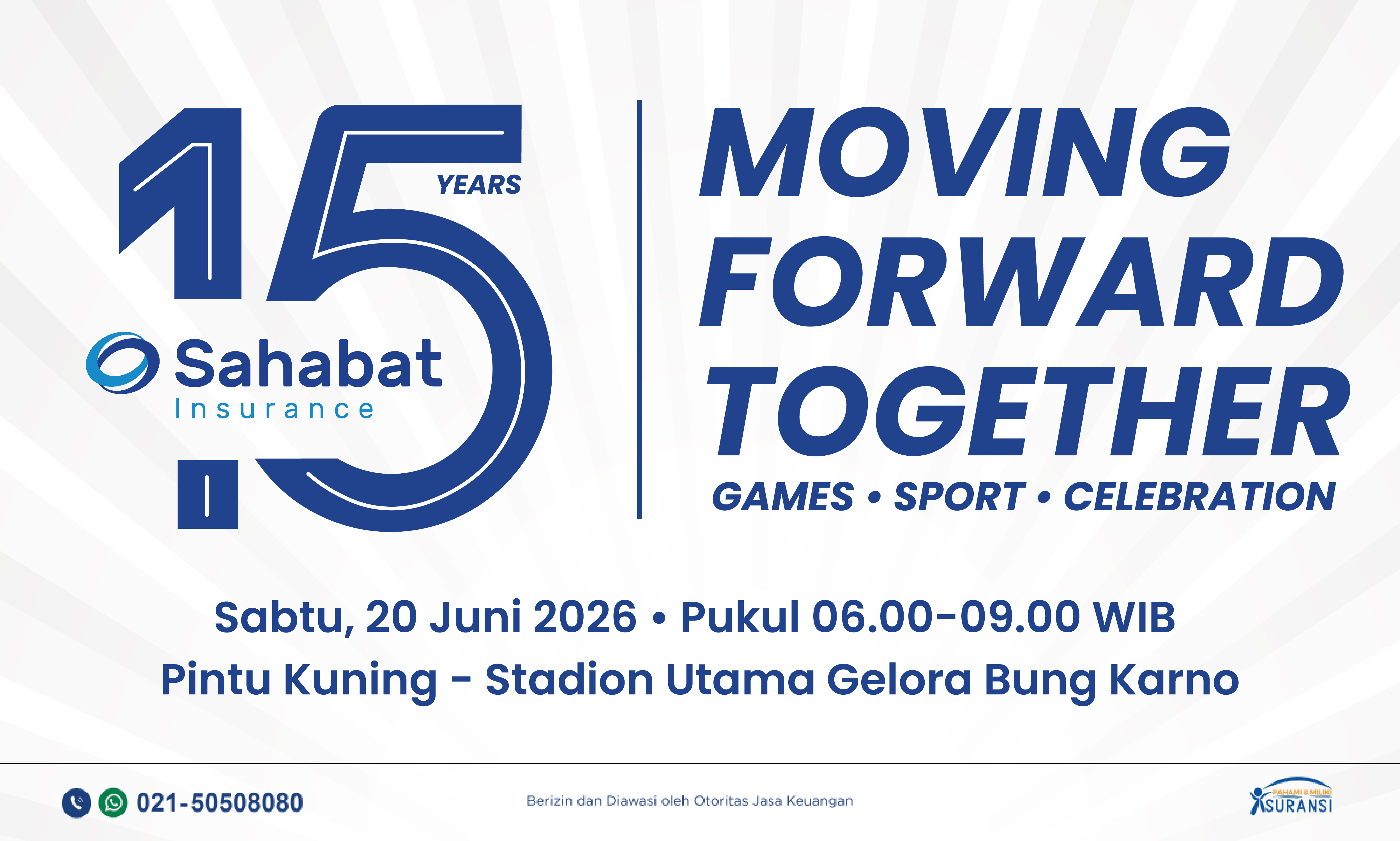 Berita - Sahabat Insurance 15 years celebrations! - Sahabat Insurance | Solusi Lengkap Perlindungan Asuransi Anda